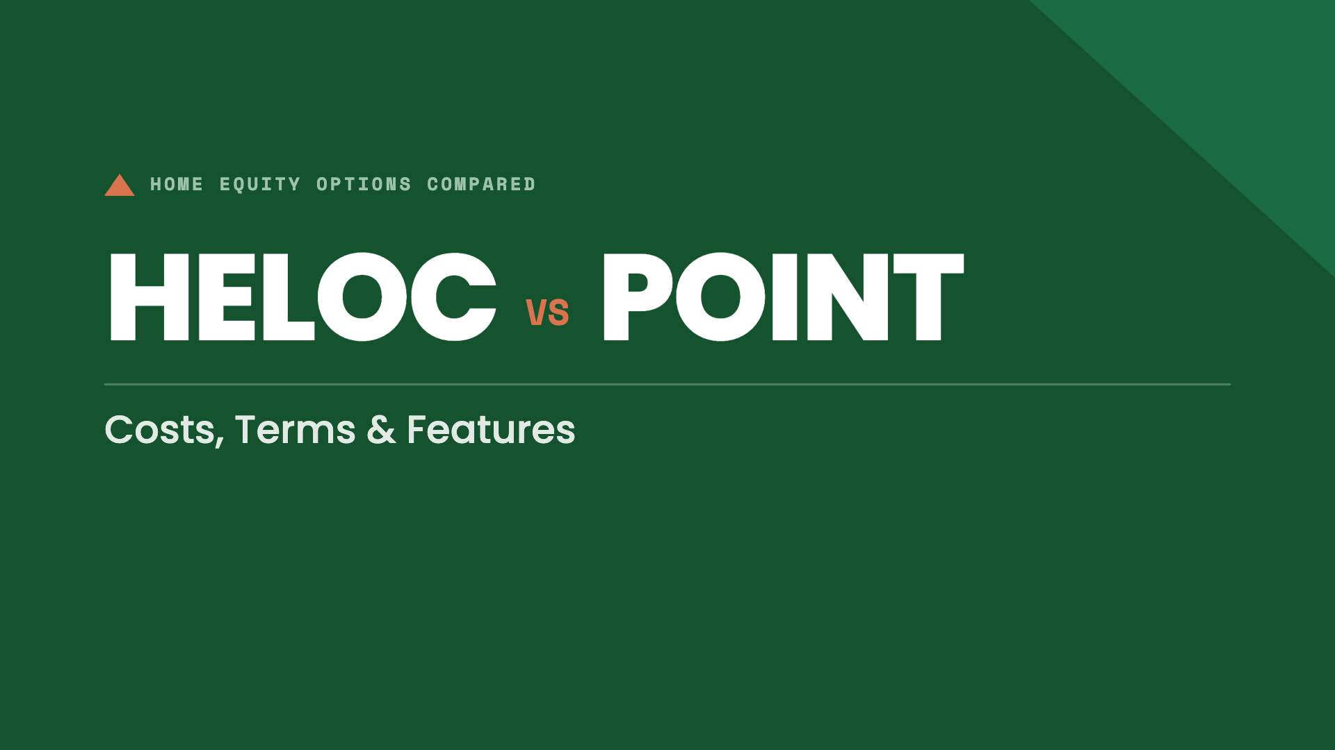 HELOC vs Point Home Equity Investment