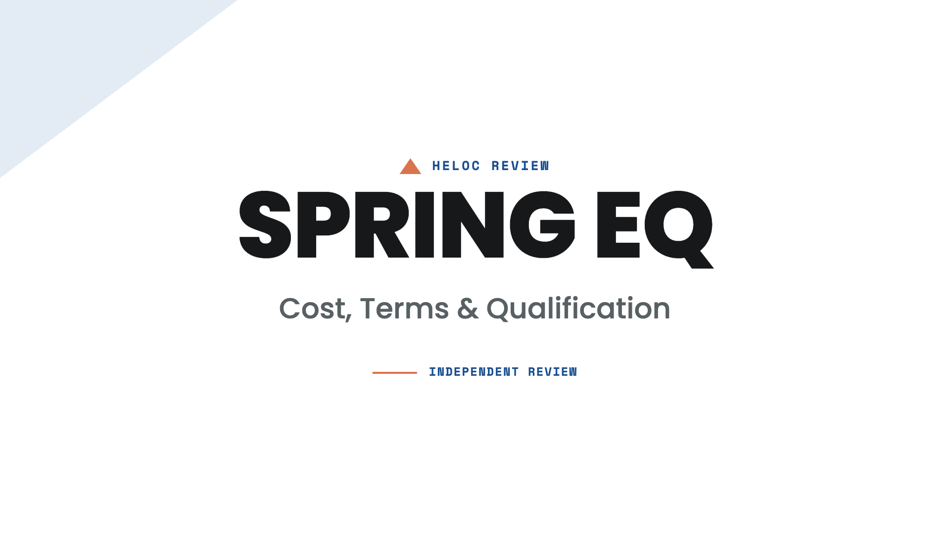 Spring EQ HELOC Review